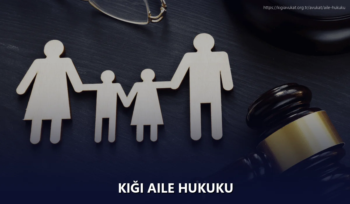 Kiği Aile Hukuku