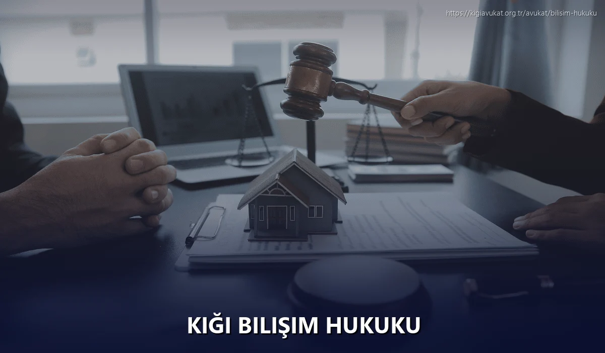 Kiği Bilişim Hukuku