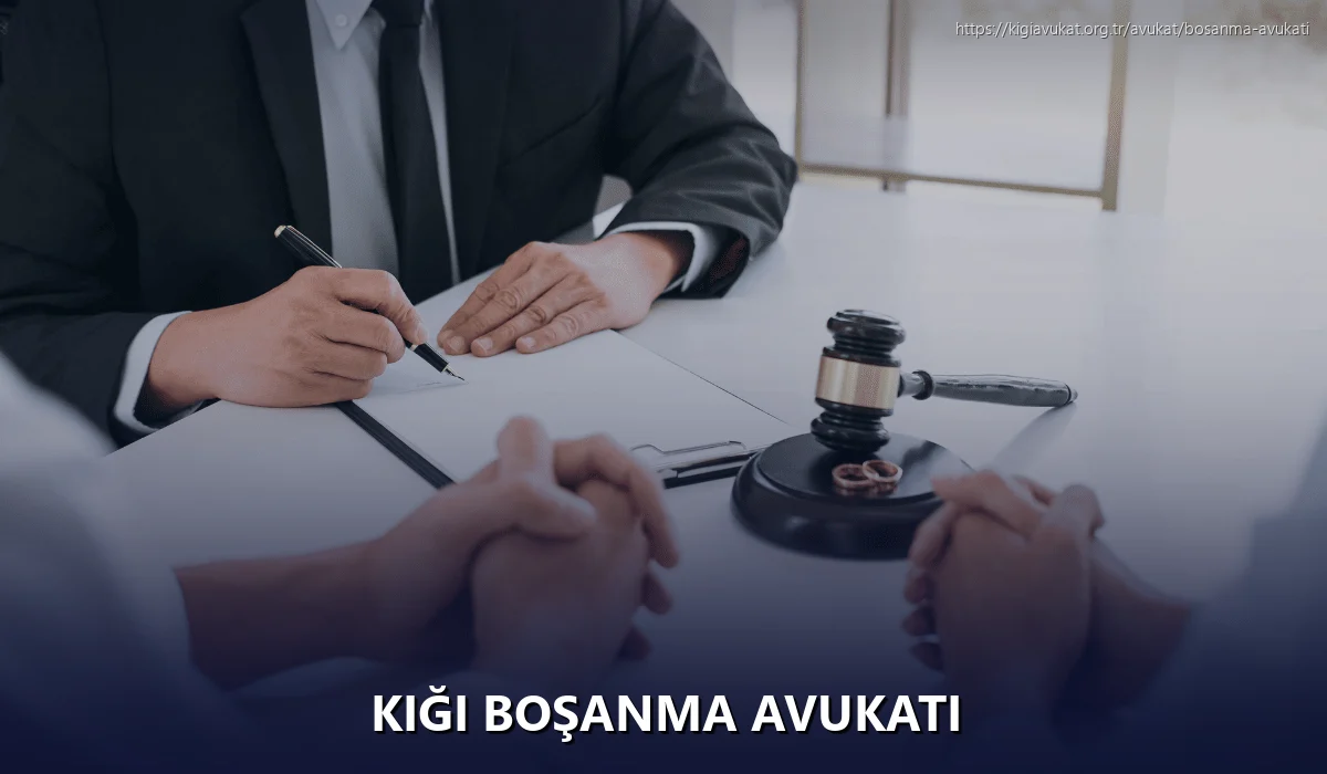 Kiği Boşanma Avukatı