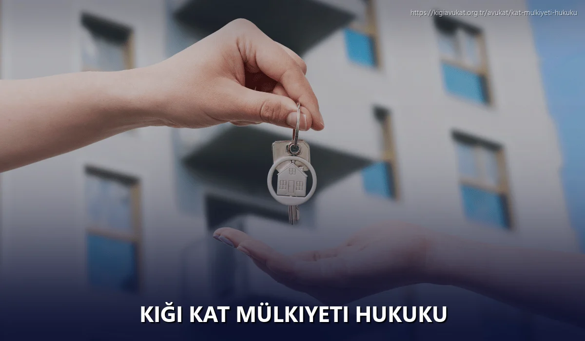 Kiği Kat Mülkiyeti Hukuku