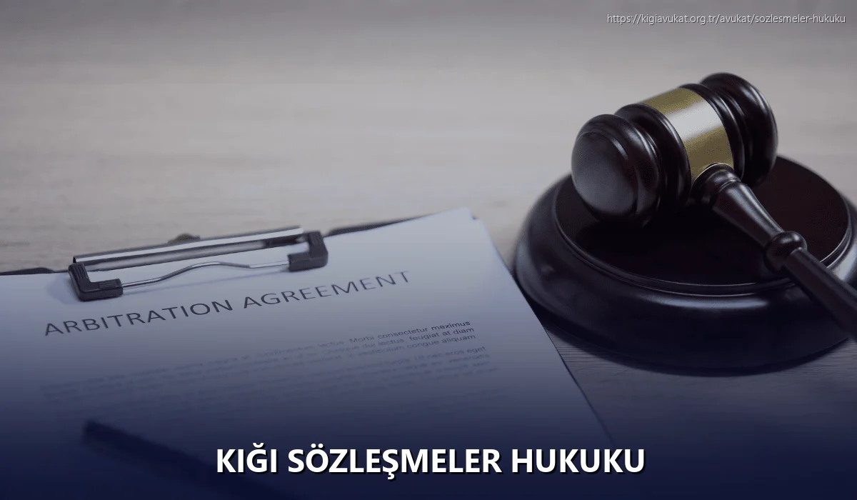 Kiği Sözleşmeler Hukuku
