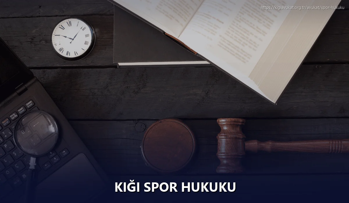 Kiği Spor Hukuku